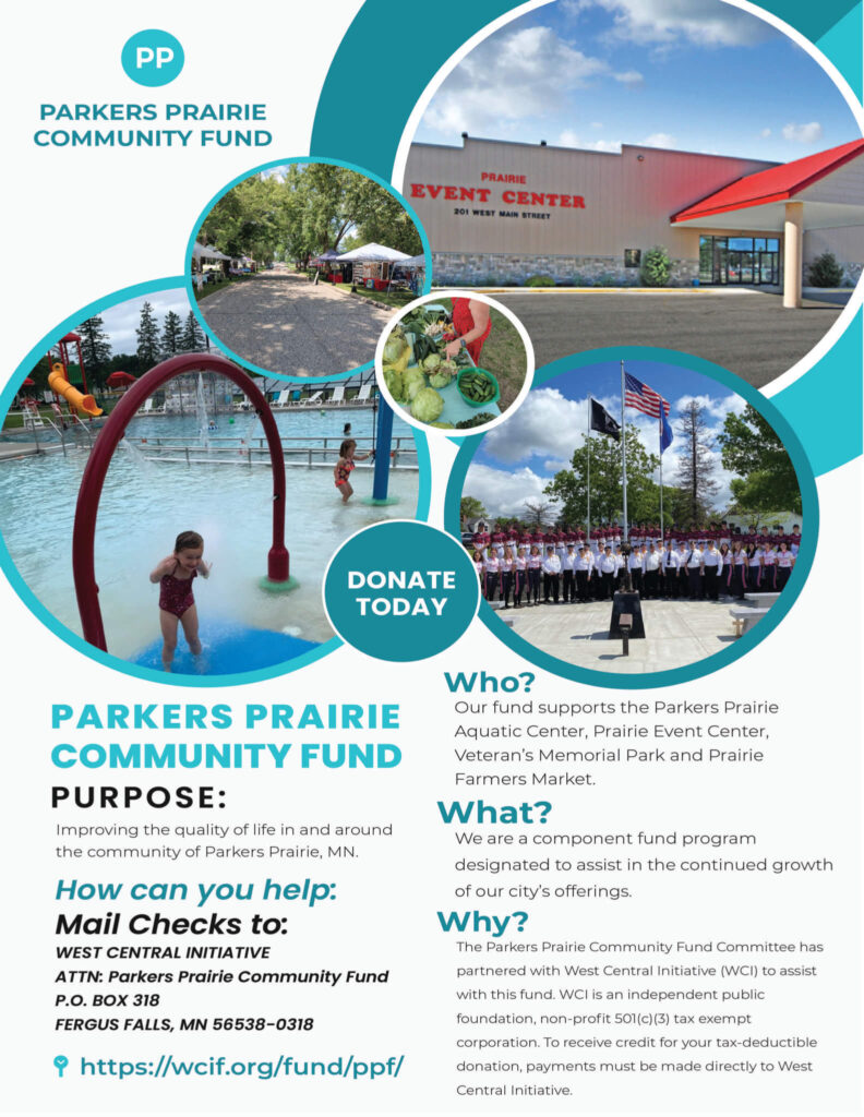 Infographic for the Parkers Prairie Community Fund featuring teal and white design elements and circular photos of community highlights, including the Prairie Event Center, a farmers market, a public pool, and a veterans memorial ceremony. The text explains the fund’s purpose—improving quality of life in Parkers Prairie, MN—lists supported projects, provides mailing instructions through West Central Initiative in Fergus Falls, and includes a donation link (wcif.org/fund/ppf) with a “Donate Today” callout.